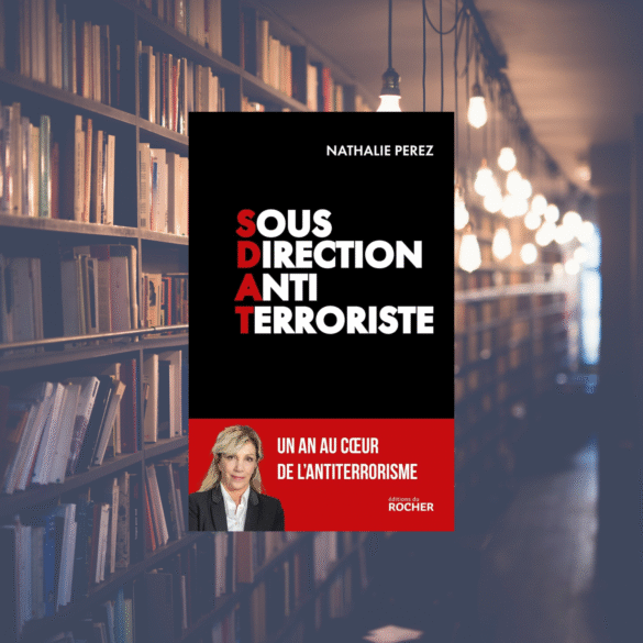 Sous-direction antiterroriste - Nathalie Perez